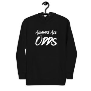 Against All Odds - Unisex Hoodie